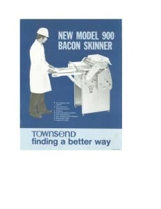 Townsend 900 Bacon Skinner Brochure